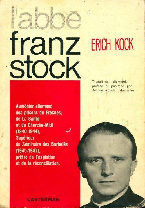 Livrenpoche : L'abbé Franz Stock - Erich Kock - Livre
