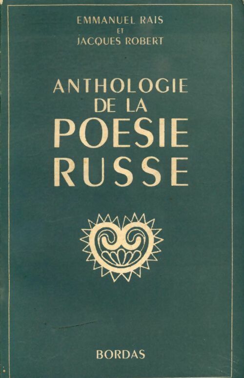 Livrenpoche : Anthologie de la poésie russe - Jacques Robert, Emmanuel Rais - Livre