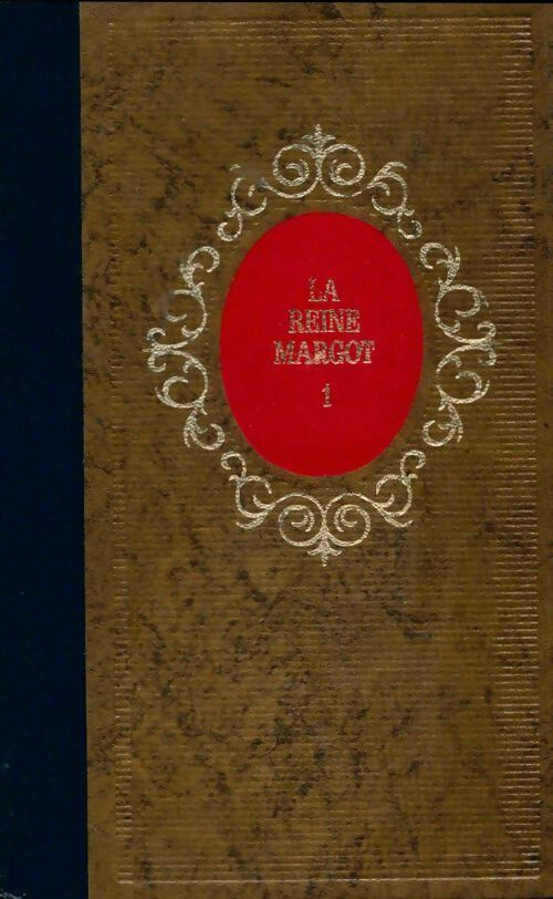 Livrenpoche : La Reine Margot Tome I - Alexandre Dumas - Livre