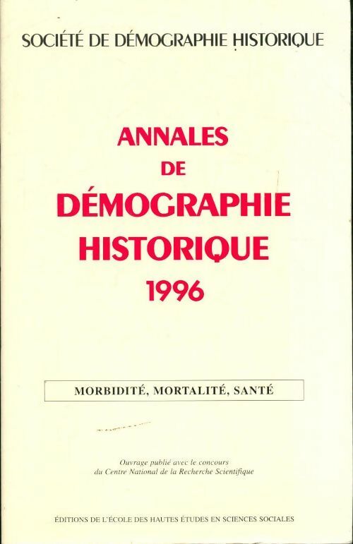 Livrenpoche : Annales de démographie historique 1996 - Collectif - Livre