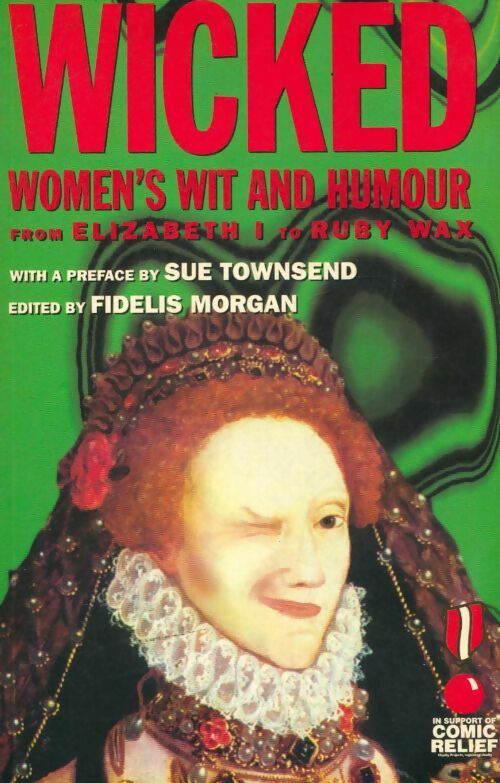 Livrenpoche : Wicked : Women's wit and humour - Fidelis Morgan - Livre