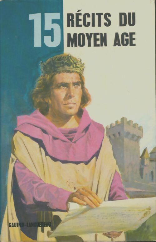 Livrenpoche : 15 récits du Moyen Age - Claude Appell - Livre