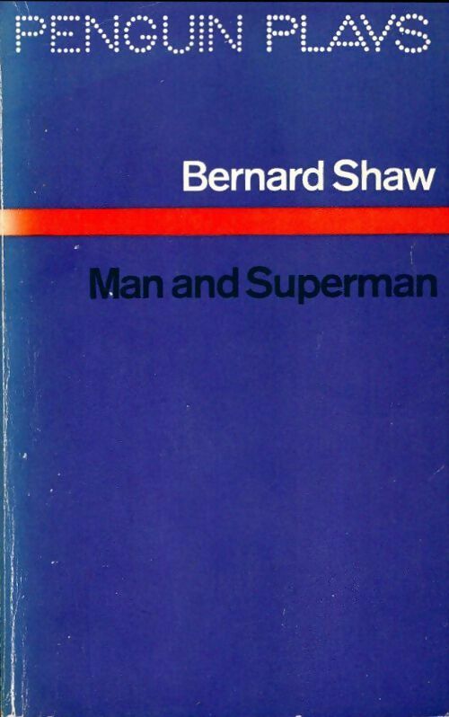 Livrenpoche : Man and superman - Bernard Shaw - Livre