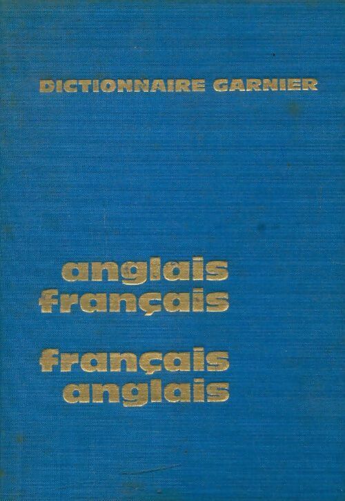 Livrenpoche : Dictionnaire Garnier Anglais-Français / Français-Anglais - Collectif - Livre