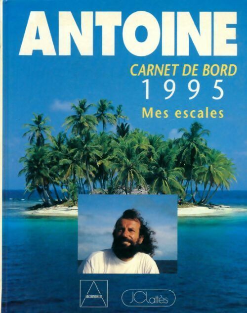 Livrenpoche : Carnet de bord 95 - Antoine - Livre