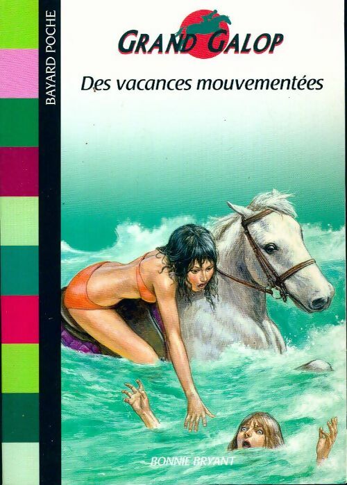 Livrenpoche : Des vacances mouvementées - Bonnie Bryant - Livre