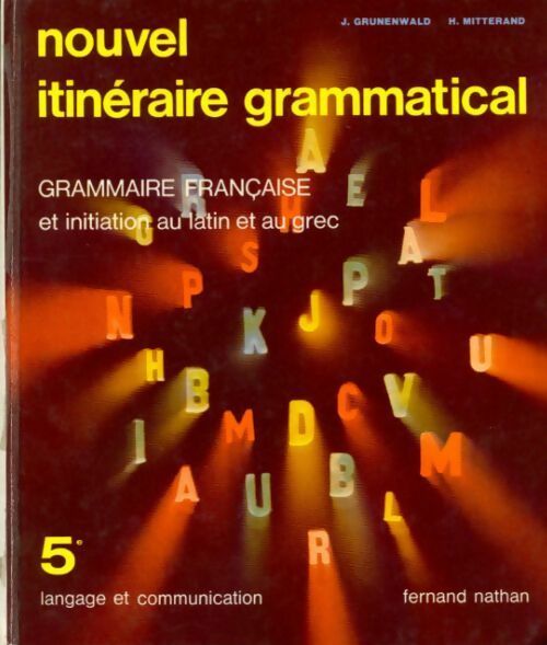 Nouvel itinéraire grammatical 5e - Collectif -  Langage et communication - Livre