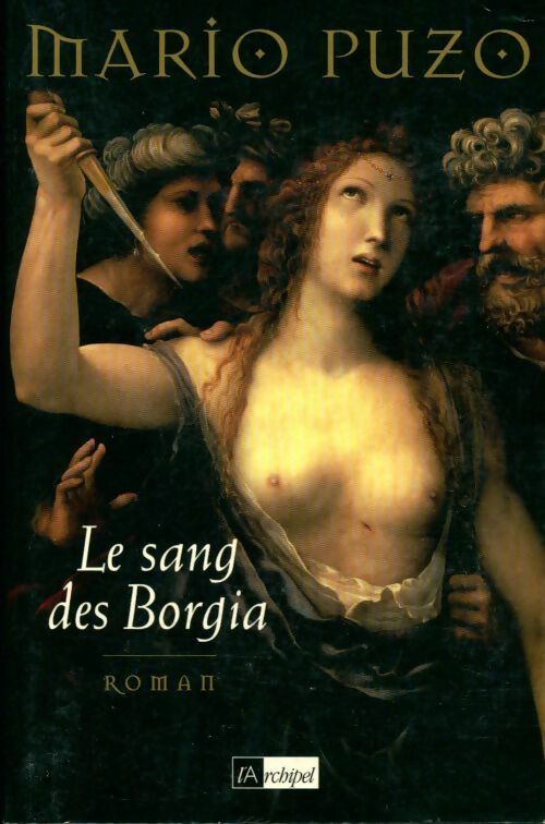 Livrenpoche : Le sang des Borgia - Mario Puzo - Livre
