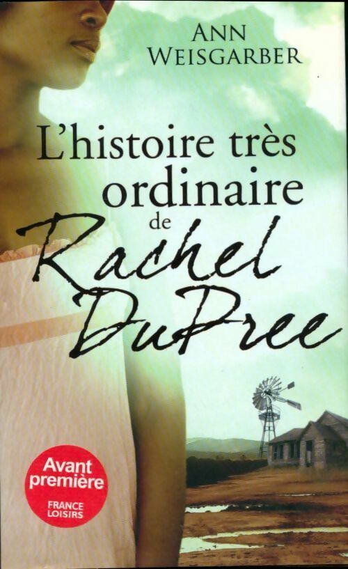 Livrenpoche : L'histoire très ordinaire de Rachel Dupree - Ann Weisgarber - Livre