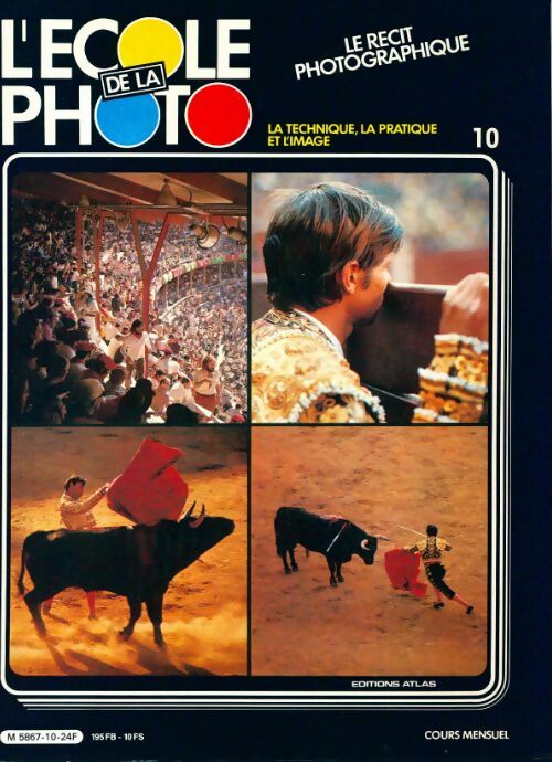 Livrenpoche : L'école de la photo n°10 : Le récit photographique - Collectif - Livre