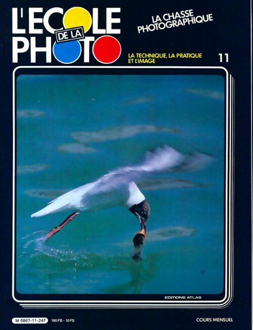 Livrenpoche : L'école de la photo n°11 : La chasse photographique - Collectif - Livre