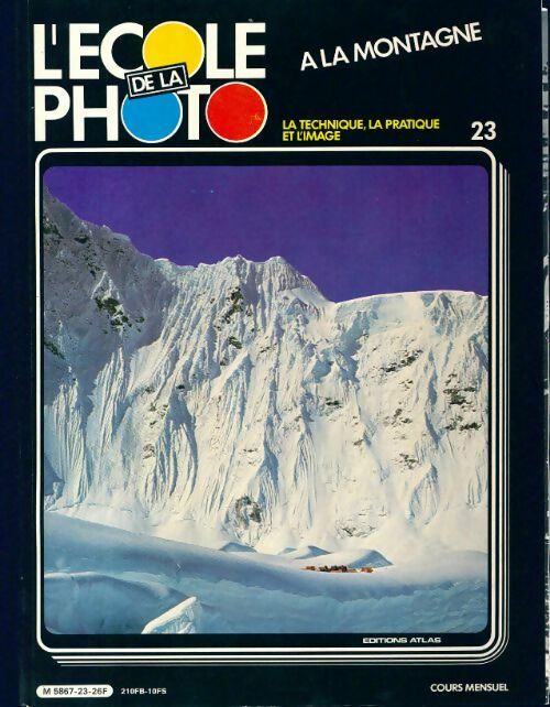 Livrenpoche : L'école de la photo n°23 : A la montagne - Collectif - Livre