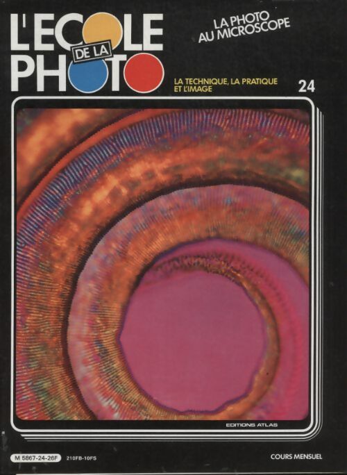 Livrenpoche : L'école de la photo n°24 : La photo au microscope - Collectif - Livre
