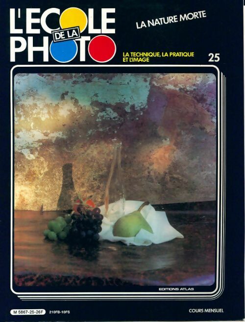 Livrenpoche : L'école de la photo n°25 : La nature morte - Collectif - Livre