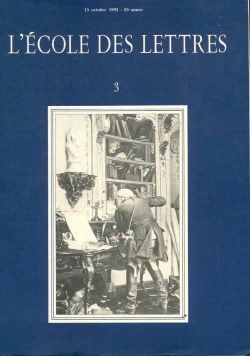 Livrenpoche : L'école des lettres 85e année n°3 : 15 oct. 1993 - Collectif - Livre