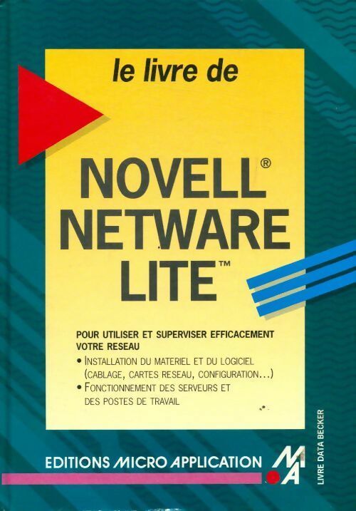Novell netware lite - Dirk Larisch -  Le grand livre de - Livre