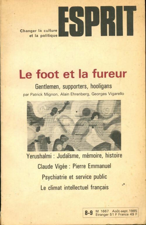 Esprit n°104 -105 : Le foot et la fureur - Collectif -  Esprit - Livre