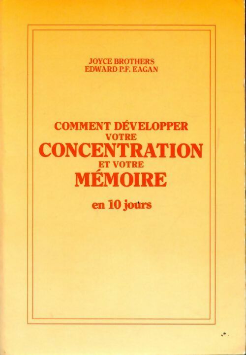 Livrenpoche : Comment développer votre concentration et votre mémoire en 10 jours - Joyce Brothers - Livre
