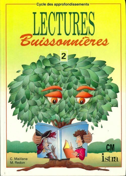 Livrenpoche : Lectures buissonnières Tome II : CM - M. Redon, C. Maillane - Livre