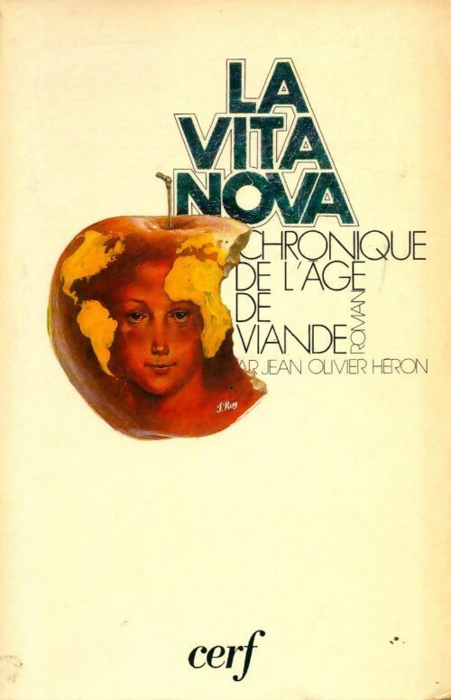 Livrenpoche : La vita nova. Chronique de l'âge de viande - Jean-Olivier Héron - Livre