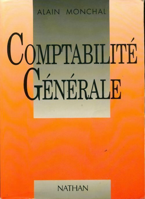 Livrenpoche : Comptabilité générale - Alain Monchal - Livre