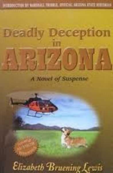Livrenpoche : Deadly deception in Arizona - Elizabeth Bruening Lewis - Livre
