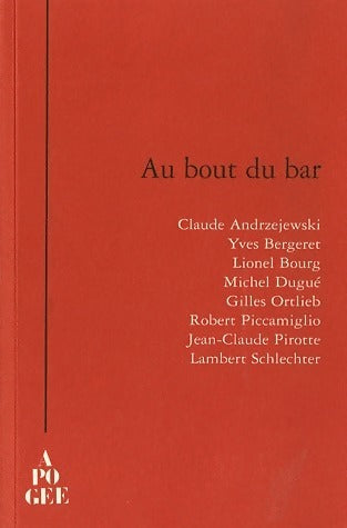 Livrenpoche : Au bout du bar - Collectif - Livre
