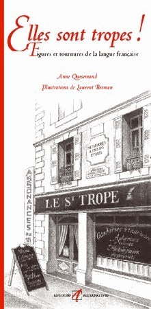 Livrenpoche : Elles sont tropes ! Figures et tournures de la langue française - Anne Quesemand - Livre