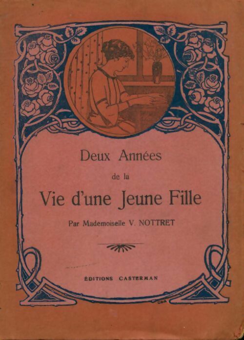 Livrenpoche : Deux années de la vie d'une jeune fille - V. Nottret - Livre
