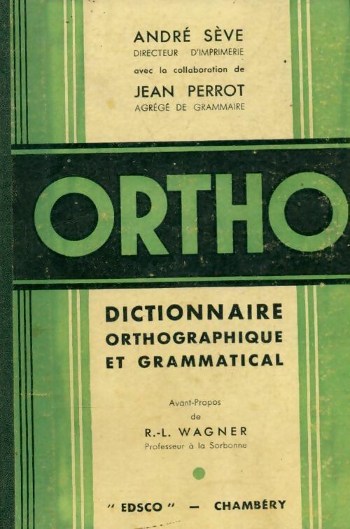 Livrenpoche : Ortho - dictionnaire orthographique et grammatical - Collectif - Livre