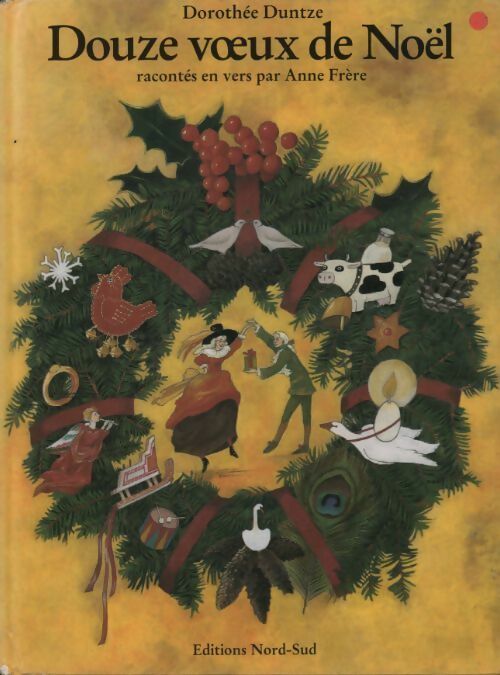 Livrenpoche : Douze voeux de Noël - Dorothée Duntze - Livre