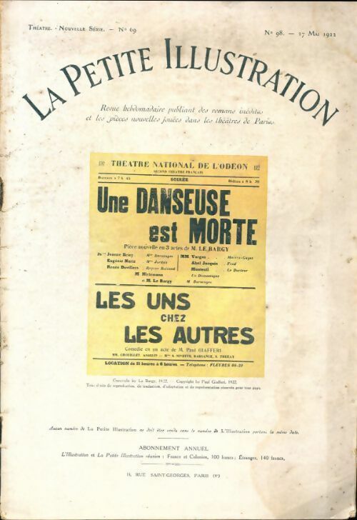Livrenpoche : La petite illustration n°98 Théâtre n°69 : Une danseuse est morte / Les uns et les autres - Collectif - Livre