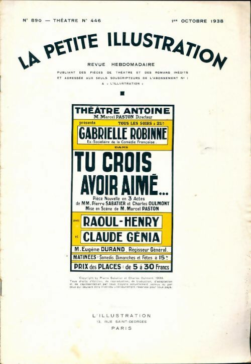 Livrenpoche : La petite illustration n°890 Théâtre n°446 : Tu crois avoir aimé - Collectif - Livre