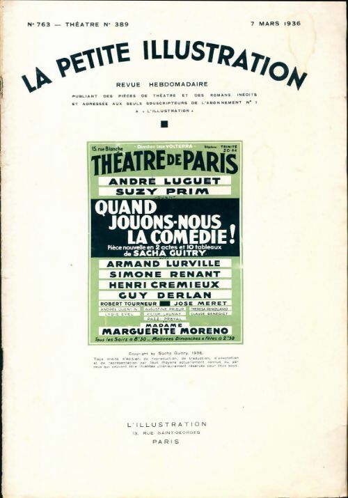 Livrenpoche : La petite illustration n°763 Théâtre n°389 : Quand jouons-nous la comédie - Collectif - Livre