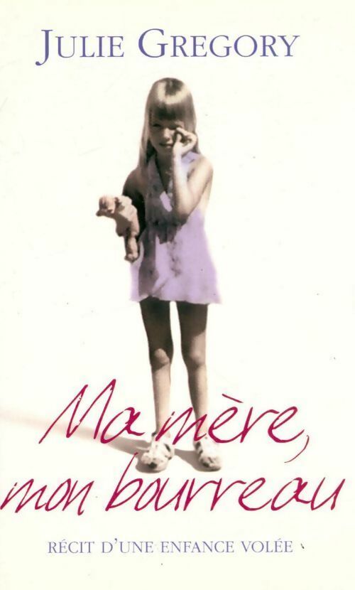 Livrenpoche : Ma mère, mon bourreau - Julie Gregory - Livre