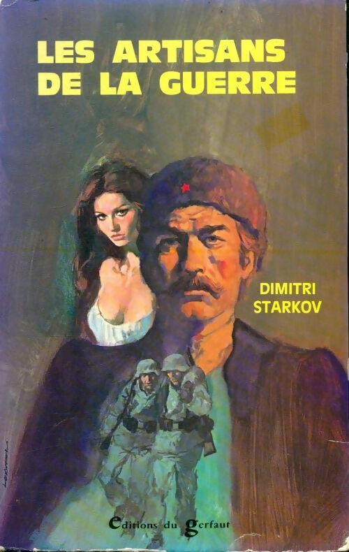 Livrenpoche : Les artisans de la guerre - Dimitri Starkov - Livre
