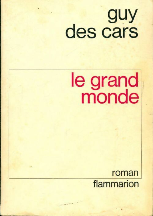 Livrenpoche : Le grand monde - Guy Des Cars - Livre