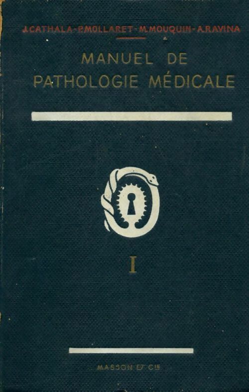 Livrenpoche : Manuel de pathologie médicale Tome I - Collectif - Livre