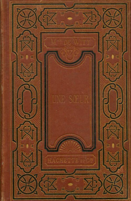 Livrenpoche : Une soeur - Madame De Witt - Livre