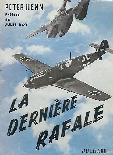 Livrenpoche : La dernière rafale - Peter Henn - Livre
