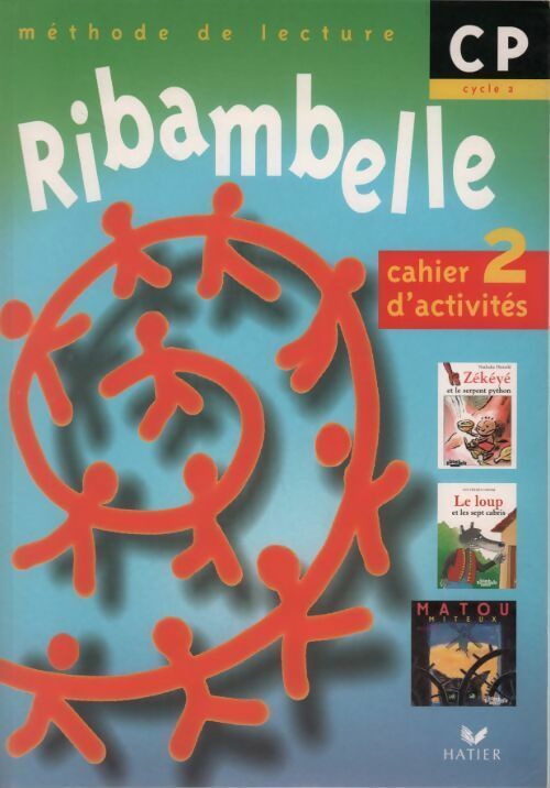 Ribambelle CP Cycle 2 Cahier d'activités n°2 - Jean-Pierre Demeulemeester -  Hatier GF - Livre