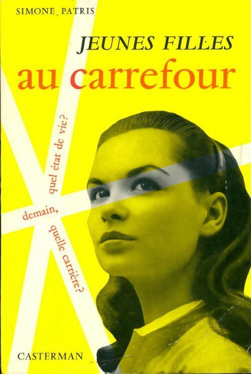 Livrenpoche : Jeunes filles au carrefour - Simone Patris - Livre