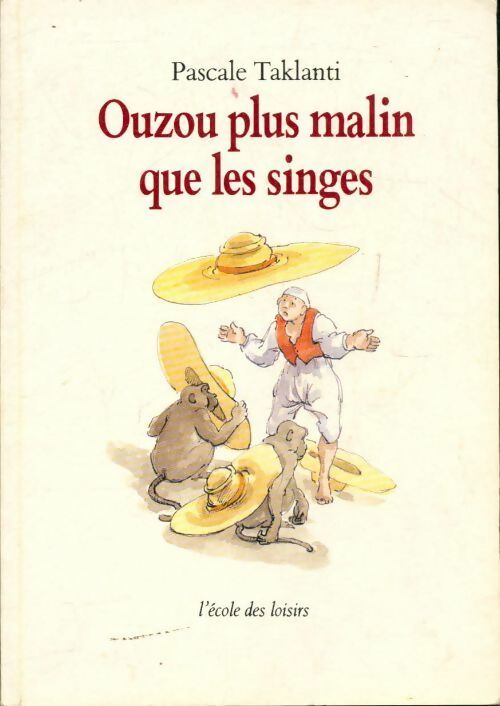 Livrenpoche : Ouzou plus malin que les singes - Pascale Taklanti - Livre