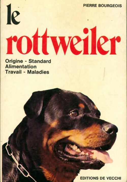 Livrenpoche : Le rottweiler - Pierre Bourgeois - Livre