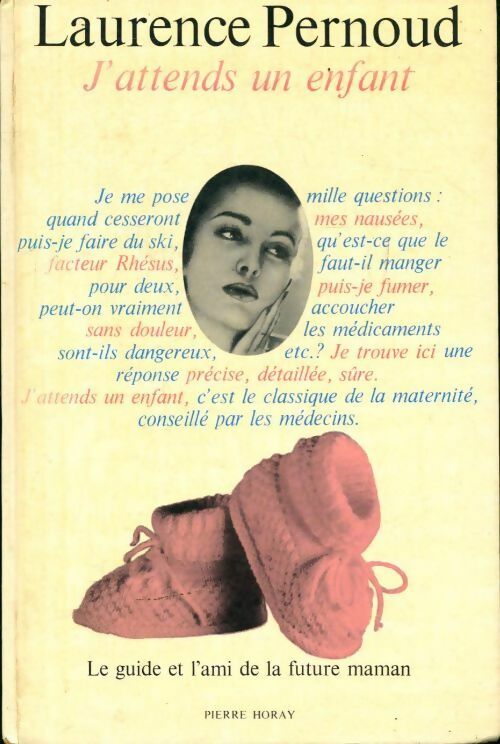 Livrenpoche : J'attends un enfant - Laurence Pernoud - Livre