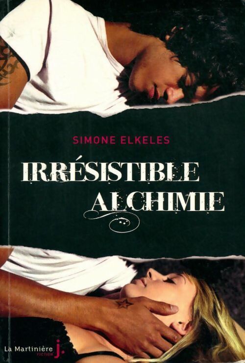 Livrenpoche : Irrésistible alchimie - Simone Elkeles - Livre