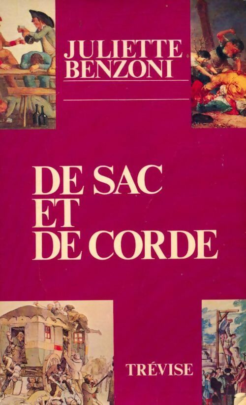 Livrenpoche : De sac et de corde - Juliette Benzoni - Livre