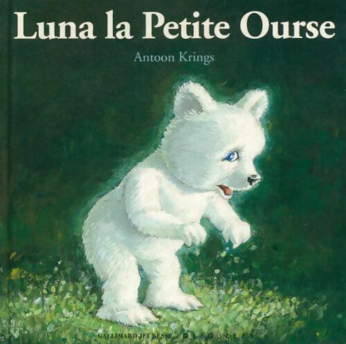Livrenpoche : Luna la petite ourse - Antoon Krings - Livre