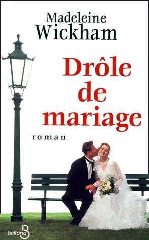 Livrenpoche : Drôle de mariage - Madeleine Wickham - Livre