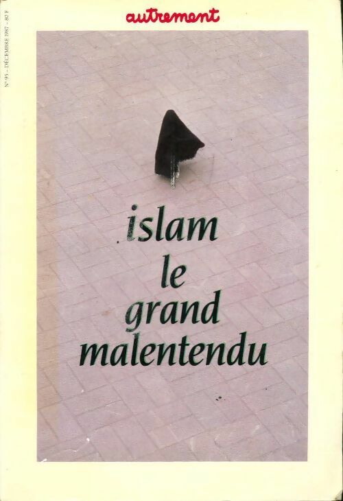 Livrenpoche : Islam. Le grand malentendu - Olivier Mongin - Livre